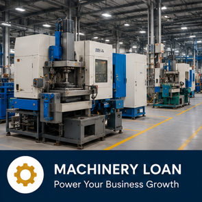Machinery Loan