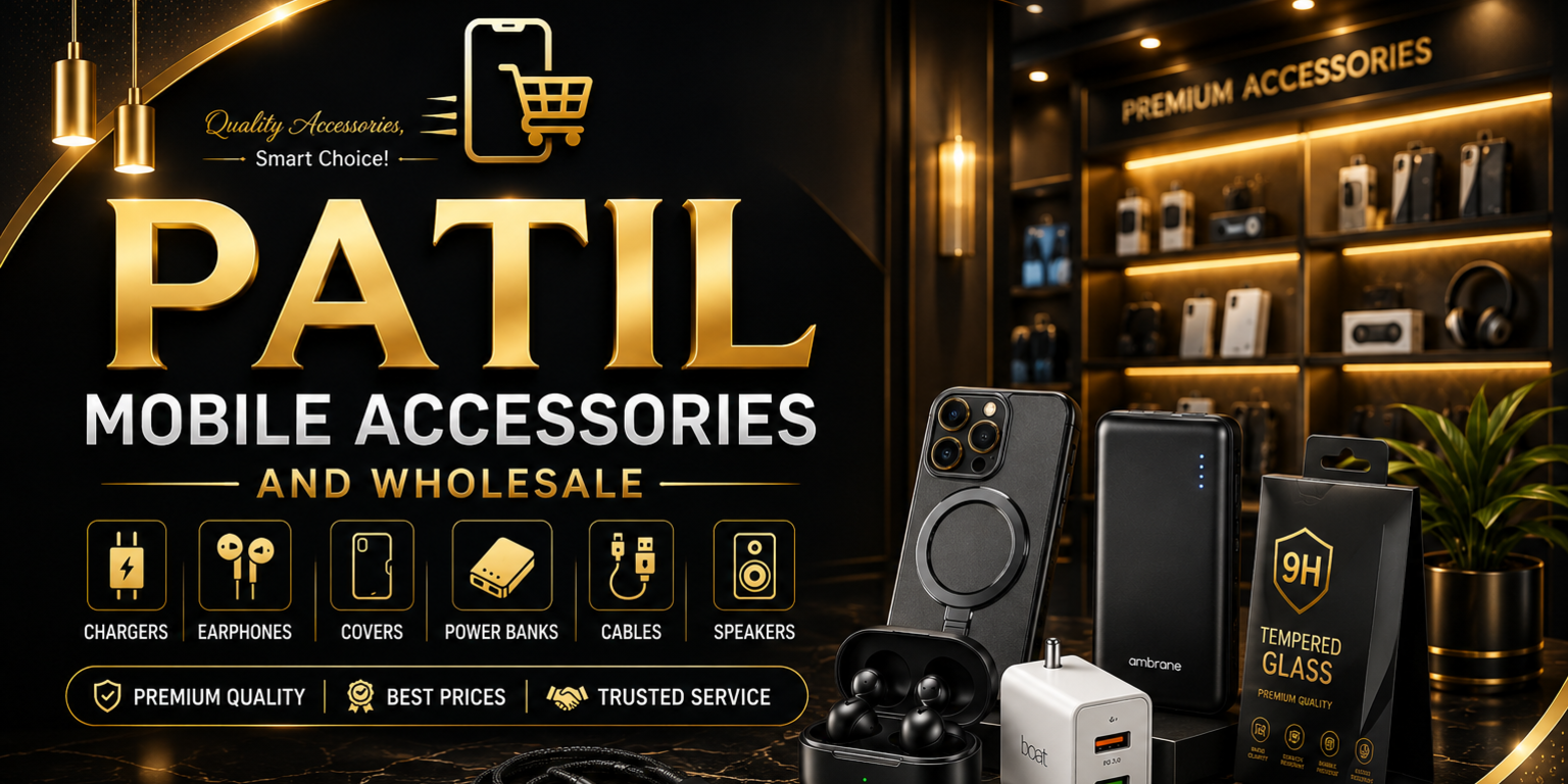 Patil Mobile Accessories And Wholesale