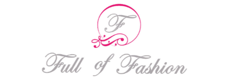 Full of  fashion