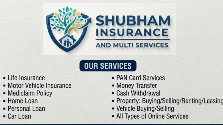 Shubham Insurance & Multi Services